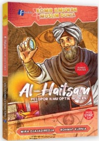 Al-Haitsam: Pelopor Ilmu Optik Modern