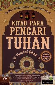 Kitab Pencari Tuhan = Futuhul Ghaib
