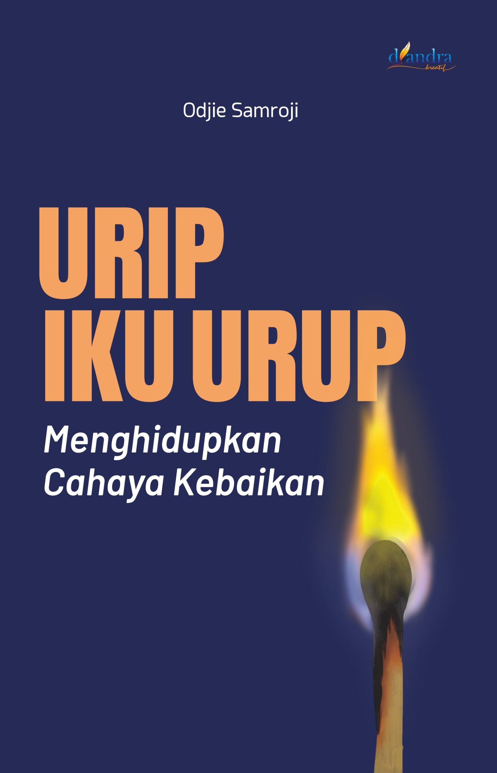 Urip Iki Urup: Menghidupkan Cahaya Kebaikan