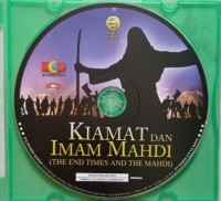 Kiamat dan Imam Mahdi (the End Times and the Mahdi)