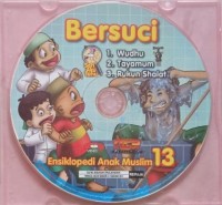 Bersuci : Ensiklopedi Anak Muslim 13