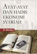 Ayat-Ayat dan Hadis Ekonomi Syariah