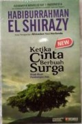 Ketika Cinta Berbuah Surga : Kisah -kisah Pembangun Jiwa