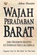 Wajah Peradaban Barat: Dari Hegemoni Kristen ke Dominasi Sekular-Liberal