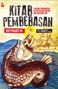 Kitab Pembebasan: Tafsir Progresif atas Kisah-Kisah dalam Qur'an