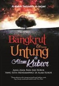 Yang Bangkrut dan yang Untung di Alam Kubur