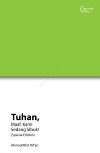 Tuhan, Maaf Kami Sedang Sibuk! (Special Edition)