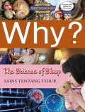Why?: The Science Of Sleep (sains Tentang Tidur)
