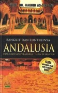 Bangkit dan Runtuhnya Andalusia