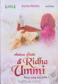 Antara Cinta & Ridha Ummi