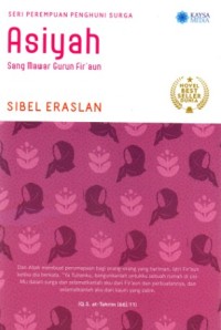 Asiyah: Sang Mawar Gurun Fir'aun