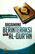Bagaimana Berinteraksi dengan Al-Qur'an