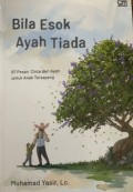 Bila Esok Ayah Tiada