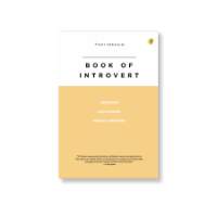 Book of Introvert : Kekuatan dan Potensi Pribadi Introver