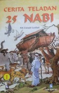 Cerita Teladan 25 Nabi (Jilid 1)