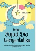 Dalam Sujud, Dia Menyentuhku