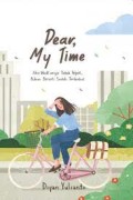 Dear, My Time