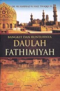Bangkit dan Runtuhnya Daulah Fathimiyah