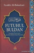 Futuhul Buldan: Penaklukan Negeri-Negeri dari Fathu Makkah Sampai Negeri Sind