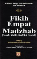 Fikih Empat Madzab: Maliki, Hanafi, Hanbali, Syafi'i  Buku 1