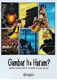 Gambar Itu Haram: Serba-Serbi Hukum Tashwir dalam Islam