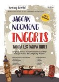 Jagoan Ngomong Inggris : Tanpa Les Tanpa Ribet