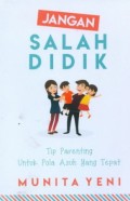 Jangan Salah Didik