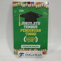 Jurus Jitu Tembus Perguruan Tinggi Sesuai Syar'i