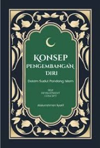 Konsep Pengembangan Diri: dalam Sudut Pandang Islam
