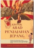 Kronik Abad Penjajahan Jepang: dari Perang Pasifik sampai Proklamasi