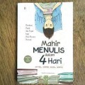 Mahir Menulis dalam 4 Hari
