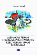 Menakar Peran Lembaga Pengembang Kerukunan Umat Beragama