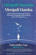 Menjadi Manusia, Menjadi Hamba