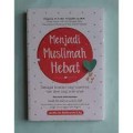 Menjadi Muslimah Hebat