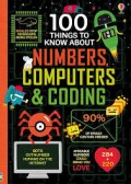 One Hundred (100) Thing to Know About  Numbers, Computers and Coding