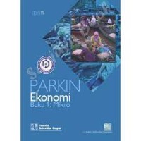 Parkin Ekonomi Buku 1 : Mikro