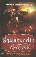 Shalahuddin Al-Ayyubi: Pahlawan Islam Pembebas Baitul Magdis