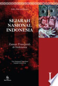 Sejarah Nasional Indonesia 1: Zaman Prasejarah di Indonesia