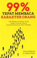 Sembilan Puluh Sembilan Persen Tepat Membaca karakter Orang