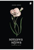 Senyawa Sejiwa: Kumpulan Puisi