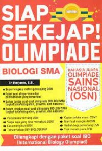 Siap Sekejap Olimpiade Biologi SMA: Rahasia Juara Olimpiade Sains Nasional