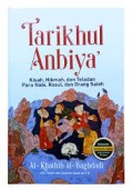 Tarikhul Anbiya: Kisah, Hikmah, dan Teladan Para Nabi, Rasul, dan Orang Saleh