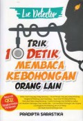 Trik 10 Detik Membaca Kebohongan Orang Lain