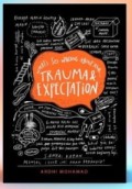 What's So Wrong About Your Trauma and Expectation
