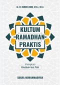Kultum Ramadhan Praktis: Dilengkapi Khutbah Idul Fitri