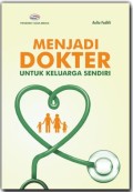Menjadi Dokter untuk Keluarga Sendiri