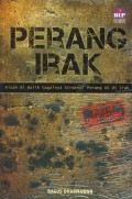 Perang Irak ; Kisah dibalik Gagalnya Strategi Perang AS di Irak