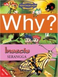 Why? Science Insects = Serangga