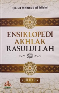 Image of Ensiklopedi Akhlak Rasulullah Jilid 2