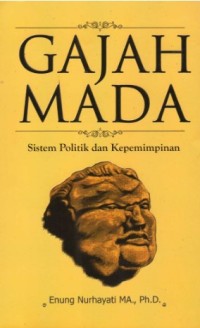 Image of Gajah Mada: Sistem Politik dan Kepemimpinan